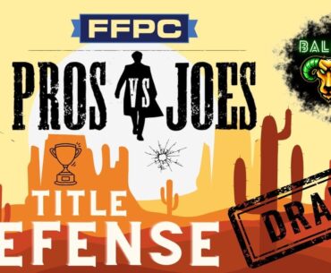 NO HOLDS BARRED TiTLE DEFENSE: 2023 FFPC PROS vs JOES BEST BALL DRAFT