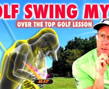 The Over The Top Golf Swing Myth - Real Student Lesson