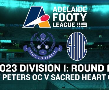 2023 Adelaide Footy League D1 Round 17: St Peters OC v Sacred Heart OC