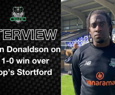 Post-Match Reaction: Clayton Donaldson vs Bishop’s Stortford (A)