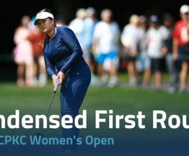 Condensed First Round | 2023 CPKC Women's Open