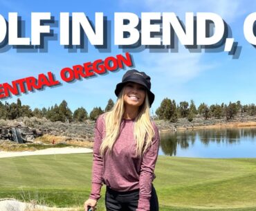 VISIT CENTRAL OREGON! TOP GOLF COURSES IN BEND!!!