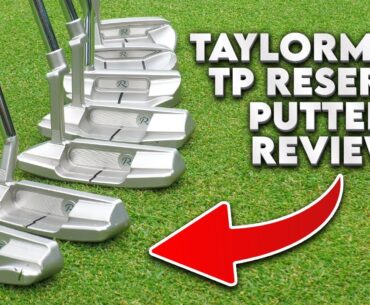 Full TaylorMade TP Reserve Putter Line-Up Review