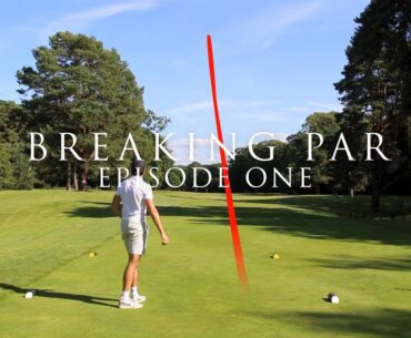 BREAKING PAR -  Episode One