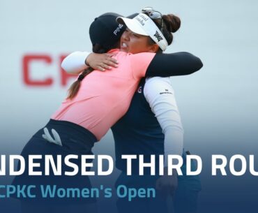 Condensed Third Round | 2023 CPKC Women's Open