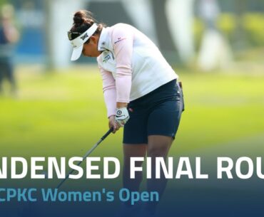 Condensed Final Round | 2023 CPKC Women's Open
