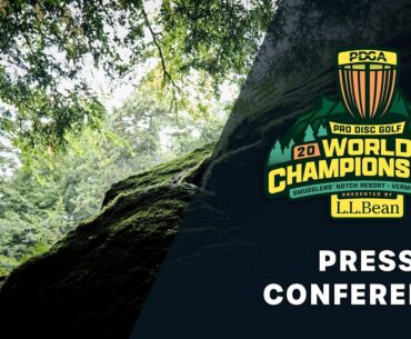 Press Conference || 2023 PDGA World Championships presented by L.L.Bean