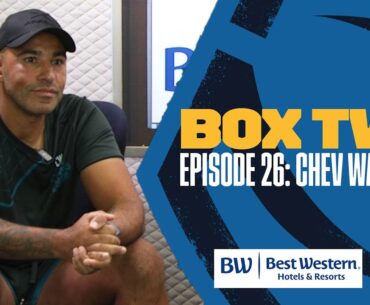 Box 2 - Episode 26: Chev Walker