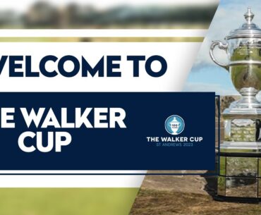 The 49th Walker Cup Match Preview 📝 | The Walker Cup
