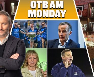 Dessie Farrell live! Dublin v Kerry w/ Caffrey & Moyles, Gorman on Ireland v Nigeria | OTB AM