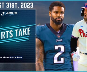Sports Take with Derrick Gunn & Rob Ellis | Thursday August 31st, 2023