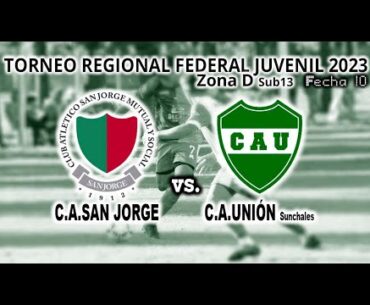 230823 TRFJ F10 Sub13 C.A.San Jorge vs C.A.Unión de Sunchales