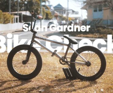 Sean Gardner BMX Bike Check 2023