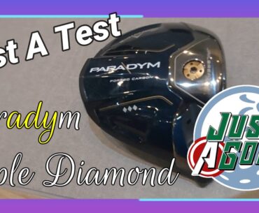 Callaway Paradym Triple Diamond Drivers รอยยิ้มของปีศาจที่คุณตามหา ^^