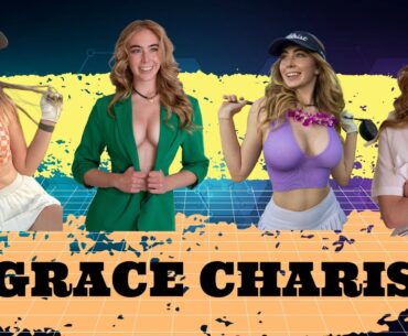 Grace Charis: Golf's Seductive Siren | Beauty, Hotness, and Precision!