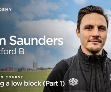 Sam Saunders’ Brentford B coaching course • Beating a low block • CV Academy