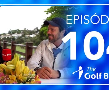 EP 104 - EDIÇÃO ESPECIAL DE 2 ANOS | THE GOLF BRASIL
