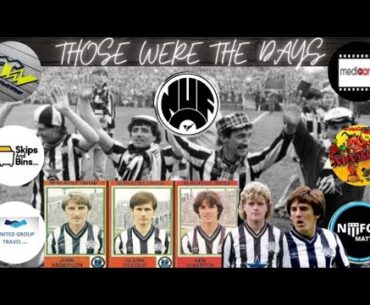 NUFC Matters Season 1986-87 Goddard The Saviour! With George Mitchell and Steve Wraith