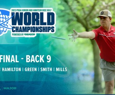 2023 PDGA Amateur and Junior Worlds | MA1 FINAL B9 Lead Card |  Olson, Hamilton, Green, Smith, Mills