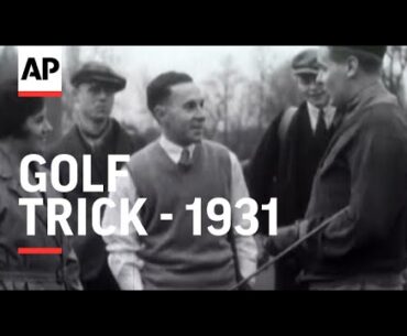 Golf Trick - 1931 | The Archivist Presents | #410