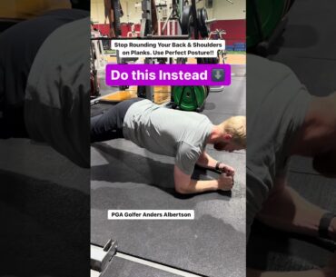 STOP Making this Mistake on PLANKS!! PGA Golfer Albert Albertson  #fitness #athletictraining