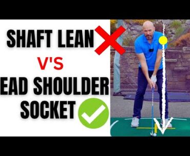 2 Reasons Why "Shaft Lean" is ruining your swing, focus on this instead...