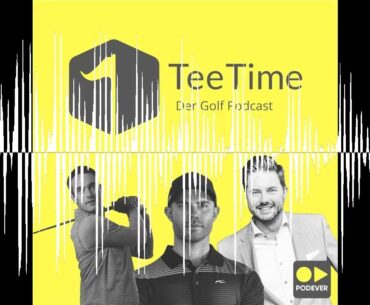 Wentworth - Eichenried auf Steroide - Tee Time - der Golf Podcast