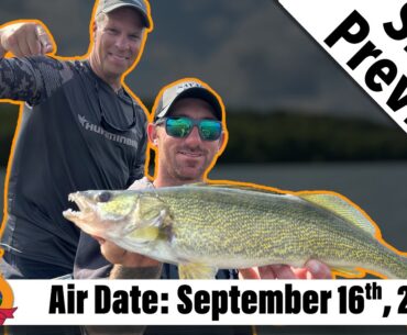Episode #38, 2023: Jumbo Canadian Walleyes - PREVIEW