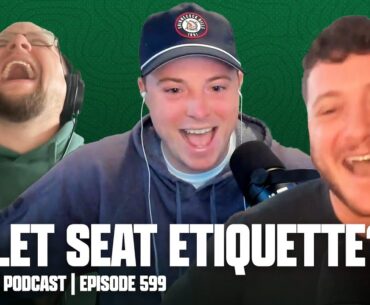 THEEGALA WINS, TOILET SEAT ETIQUETTE & STORMING THE FIELD - FORE PLAY EPISODE 599
