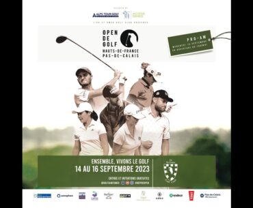 OPEN de GOLF HAUTS DE FRANCE - PAS DE CALAIS 2023 - 2e TOUR