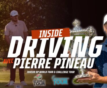 Coaching - Leçon de driving avec Pierre Pineau - Joueur CHALLENGE TOUR & DP WORLD TOUR ! #INSIDE