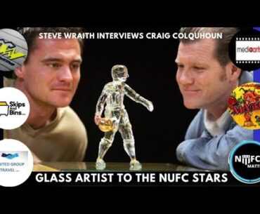 NUFC Matters Interview With Craig Colquhoun Glass Sculpture to NUFC Stars