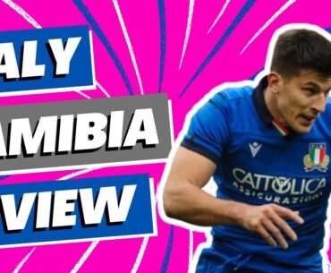 Italy v Namibia Review - Rugby World Cup 2023