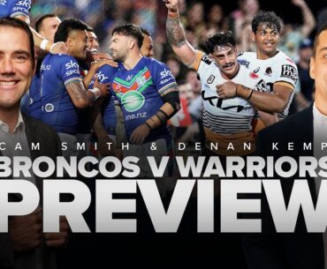 Cam Smith and Denan Kemp preview Broncos vs Warriors - SEN THE CAPTAIN'S RUN