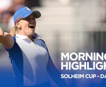 Morning Highlights | Day Two | 2023 Solheim Cup
