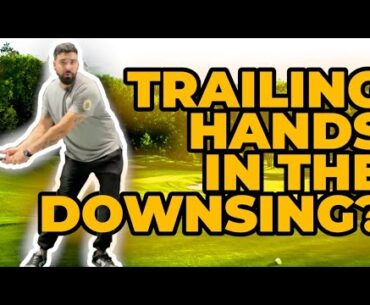 HANDS TRAILING THE BODY IN THE DOWNSWING ⁉️
