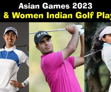 Asian Games 2023: Men and Women Indian Golf Players that qualified