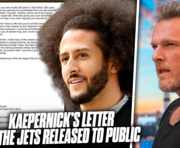 Colin Kaepernick's Letter To Jets Asking For "A Shot" At QB Released To Public | Pat McAfee Reacts