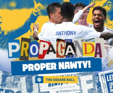 Propaganda: Proper Nawty!