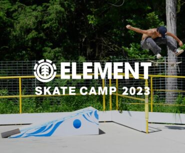 ELEMENT SKATE CAMP 2023 IN KYOTO - FULL VERSION - エレメント スケートボード キャンプ 2023 京都