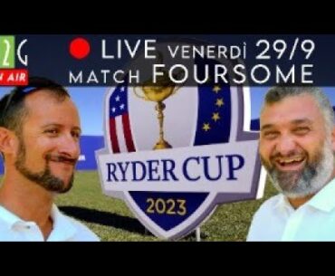 LIVE FOURSOME 1° GIORNO RYDER CUP 2023 ROMA