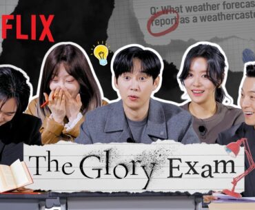 The cast of The Glory see how well they remember their show | The Glory Exam [ENG SUB]