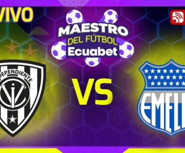 ⚽️ IND. DEL VALLE VS EMELEC | MAESTRO DEL FÚTBOL ECUABET - NARRACIÓN EN VIVO