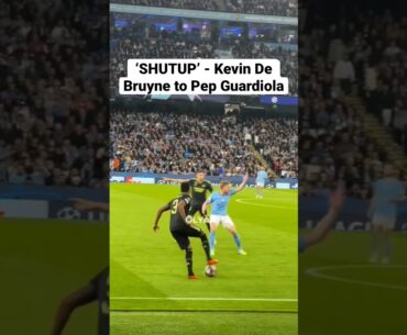 Kevin De Bruyne ‘SHUT UP’ to Pep Guardiola 😳 #shorts #premierleague