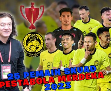 Pestabola Merdeka 2023 | Kim Pan Gon Umum Senarai 25 Pemain Bawa Cabaran Negara!