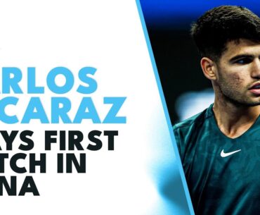 Carlos Alcaraz Plays First Match In China! 🔥 | Beijing 2023