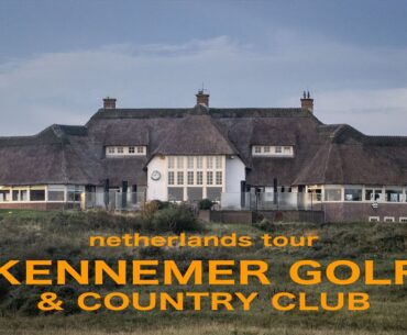 Kennemer Golf & Country Club I Netherlands Tour