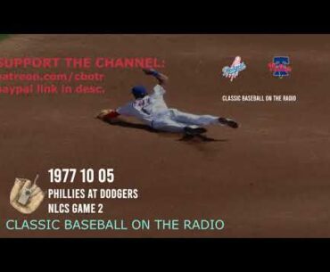 1977 10 05 Phillies at Dodgers NLCS Game 2 Baseball Radio