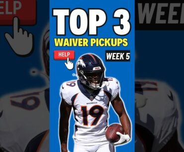 Top 3 MUST ADD Waiver Wire Pickups for Week 5 in 2023 Fantasy Football 🔥