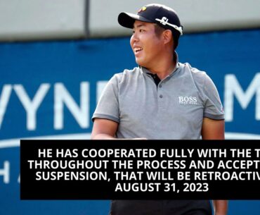 Byeong Hun An has violated the PGA TOUR Anti-Doping Policy and has been suspended for three months